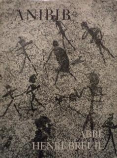 Front cover of Anibib & Omandumba and Other Erongo Sites by Abbe Henri Breuil