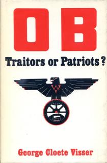 Front cover of O B: Traitors or Patriots by George Cloete Visser