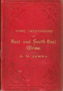 Front cover of Some Impressions of East and South-East Africa by C D James