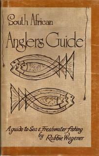 Front cover of South African Anglers Guide  by Wegener, Robbie 