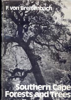 Front cover of Southern Cape Forests and Trees by F. von Breitenbach
