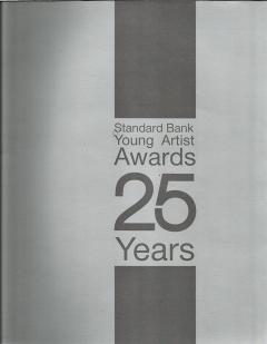 Front cover of Standard Bank Young Artist Awards, 25 Years edited by Lore Watt