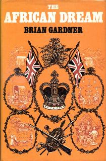 Front cover of The African Dream by Gardner, Brian