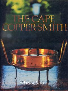Front cover of The Cape Copper-smith by Marius le Roux