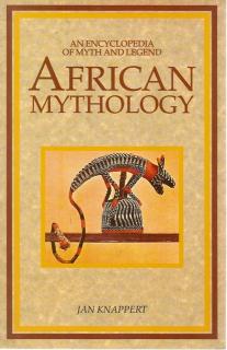 Front Cover of African Mythology by Jan Knappert