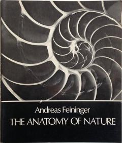 Front Cover of The Anatomy of Nature by Andreas Feininger