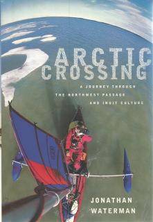 Front Cover of Arctic Crossing by Jonathan Waterman