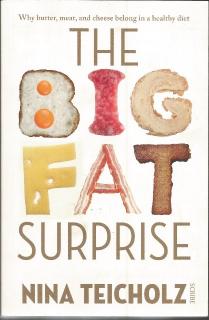 Front cover of The Big Fat Surprise by Nina Teicholz