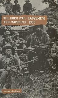 Front cover of The Boer War: Ladysmith and Mafeking, 1900