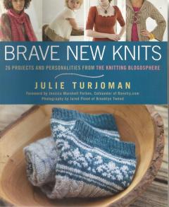 Front cover of Brave New Knits by Julie Turjoman