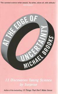 Front cover of At the Edge of Uncertainty by Michael Brooks