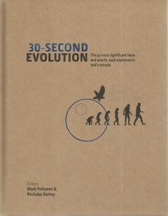 Front Cover of 30 Second Evolution edited by Mark Fellowes and Nicholas Battey