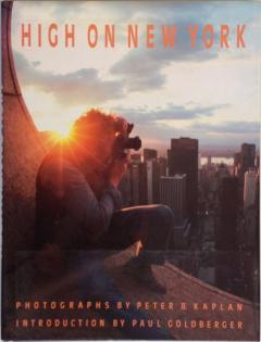 Front Cover of High on New York by Peter B Kaplan