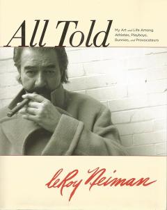 Front cover of All Told by Leroy Neiman
