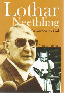 Front cover of Lothar Neethling deur Annette Jordaan