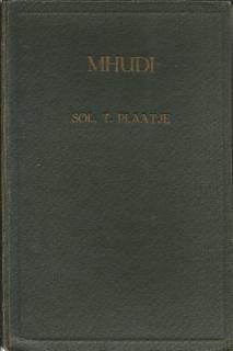 Front cover of First Edition copy of Mhudi by Sol. T. Plaatje