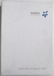 Front cover of Sasol Wax Art Award 2007 