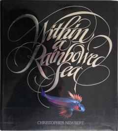 Front Cover of Within a Rainbow Sea by Christopher Newbert