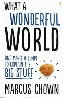 Front cover of What a Wonderful World by Marcus Chown