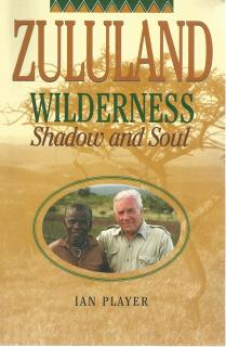 Front Cover of Zululand Wilderness by Ian Player