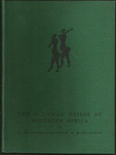 Front cover of The Bushman Tribes of Southern Africa by Duggan-Cronin & Bleek