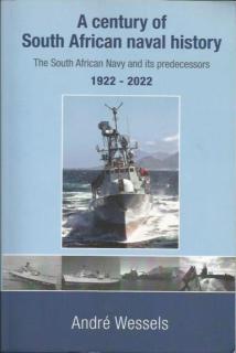 Front cover of A century of South African naval history by Andre Wessels