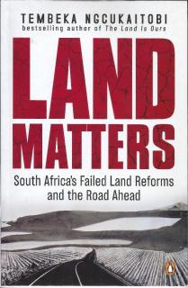 Front Cover of Land Matters by Tembeka Ngcukaitobi