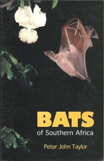 Front cover of Bats of Southern Africa by Peter John Taylor