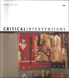 Front cover of Critical Interventions: Journal of African Art History and Visual Culture