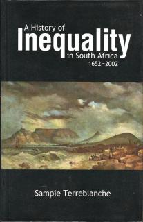 Front cover of A History of Inequality in South Africa by Sampie Terreblanche