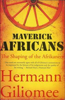 Front cover of Maverick Africans by Herman Giliomee