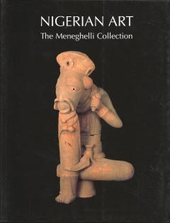Front cover of Nigerian Art: The Meneghelli Collection