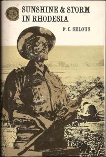 Front cover of Sunshine & Storm in Rhodesia by F. C. Selous