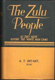 Front cover of The Zulu People by A. T. Bryant