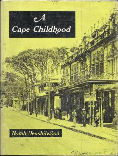 Front cover of A Cape Childhood by Norah Henshilwood