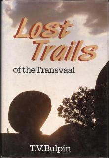 Front cover of Lost Trails of the Transvaal by T V Bulpin