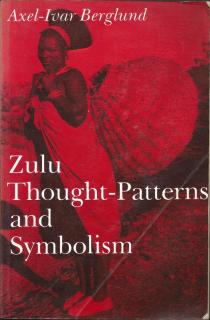 Front cover of Zulu Thought-Patterns and Symbolism by Berglund